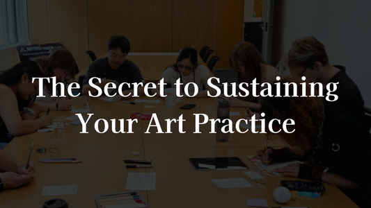 The Secret to Sustaining Your Art Practice